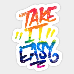 Take It Easy Sticker